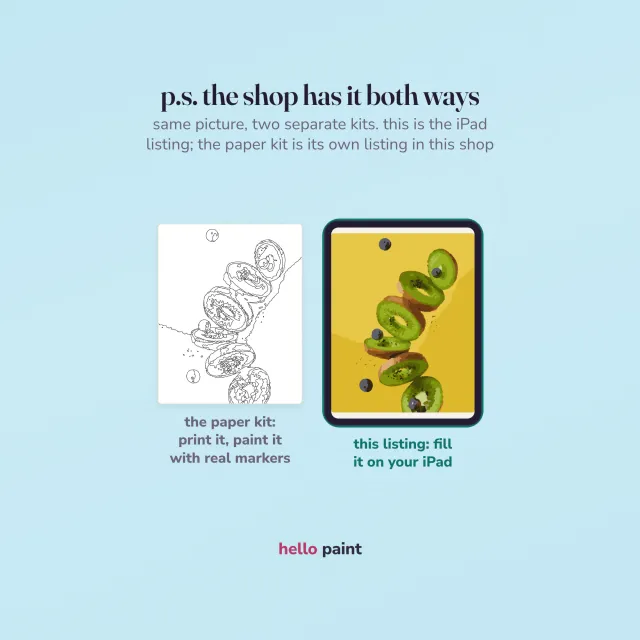 the same kiwi slices picture two ways: this ipad procreate kit beside the printable paper version for alcohol markers, with the ipad listing marked